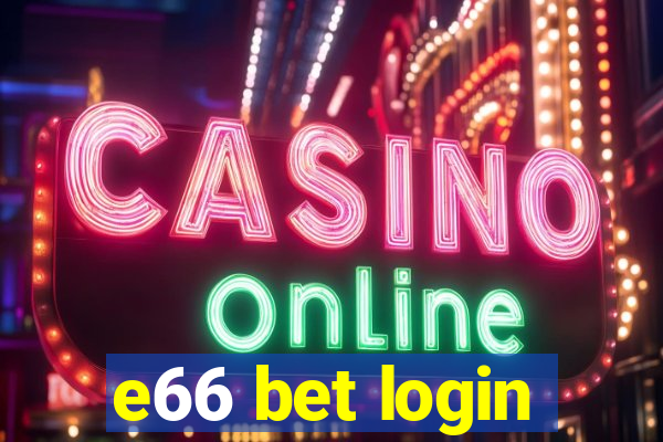 e66 bet login